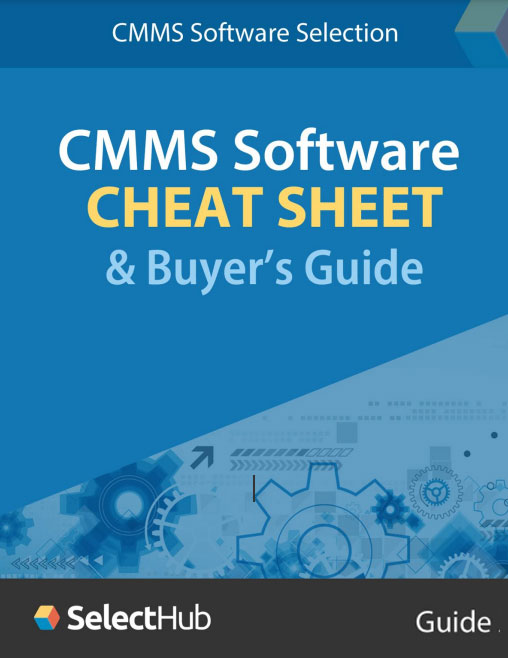 CMMS Software | Cheat Sheet and Buyers Guide