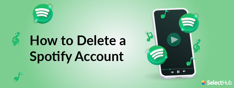 How To Delete a Spotify Account