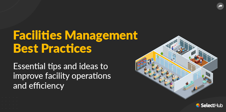 Facilities Management Best Practices