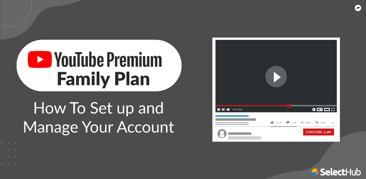 Managing YouTube Premium Family Plan