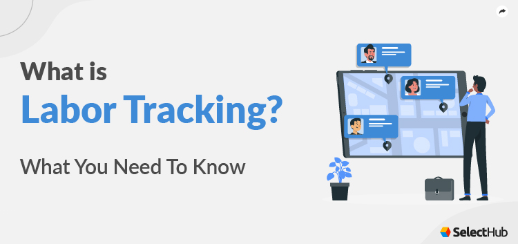 What Is Labor Tracking