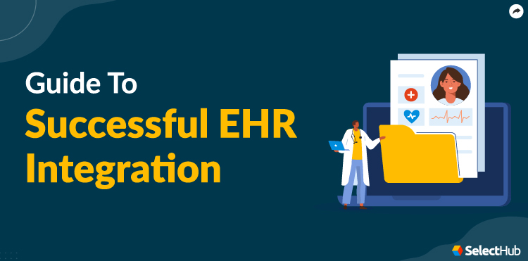 Guide to Successful EHR Integration