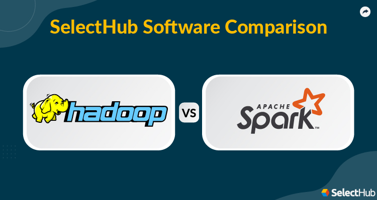 Hadoop vs Spark Comparison Guide