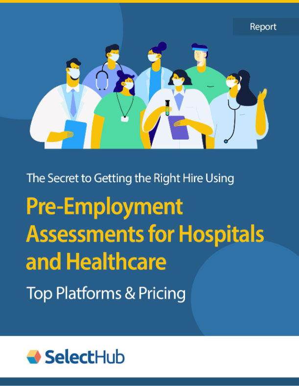 Pre-Employment Assessment Tools for Hospitals and Healthcare