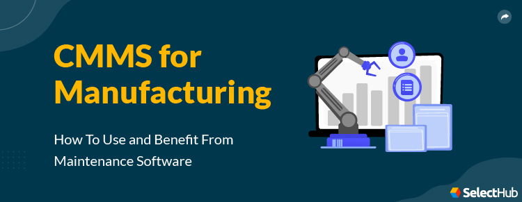 CMMS for Manufacturing Guide