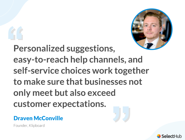 Draven McConville Quote on Customer Centric Services