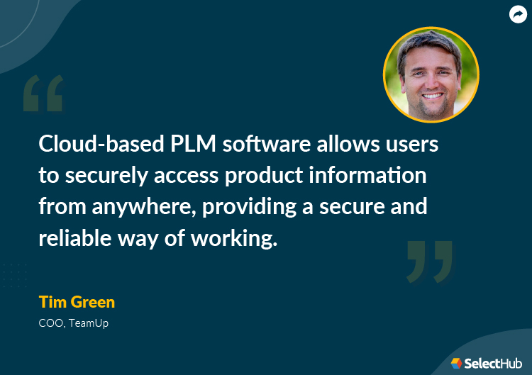 Tim Green Quote on PLM Software