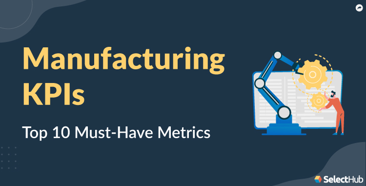 Manufacturing KPIs Guide