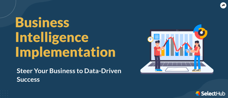 Business Intelligence Implementation Guide