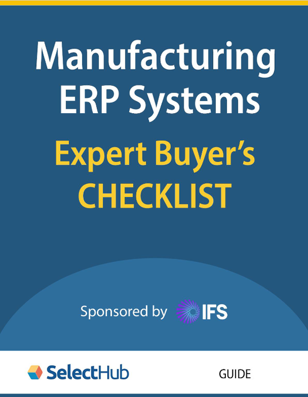 Manufacturing ERP Systems Expert Buyer’s Checklist