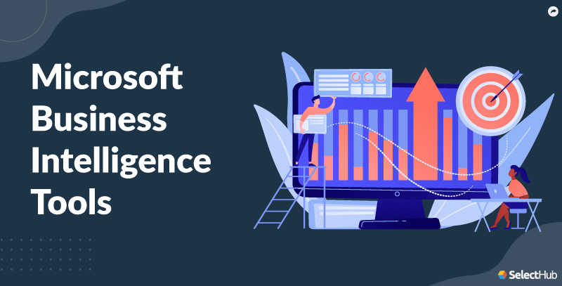 Microsoft Business Intelligence Tools Guide