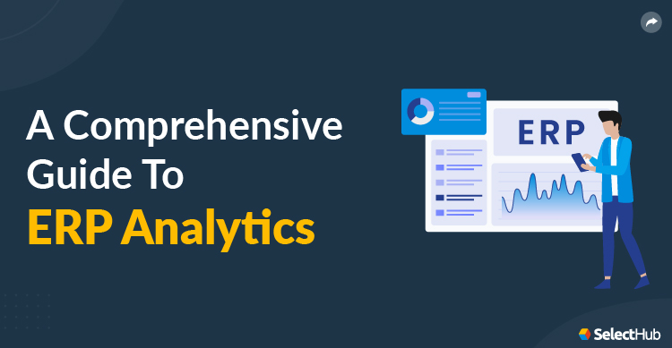 ERP Analytics Comprehensive Guide