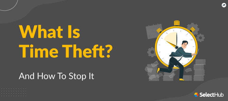 What Is Time Theft