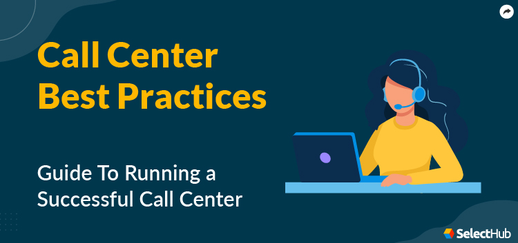 Call Center Best Practices Guide