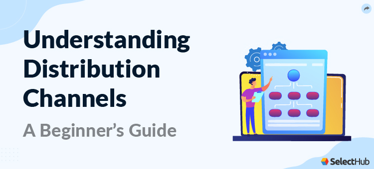 Distribution Channels Guide