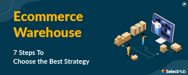 eCommerce Warehouse Best Strategy Guide