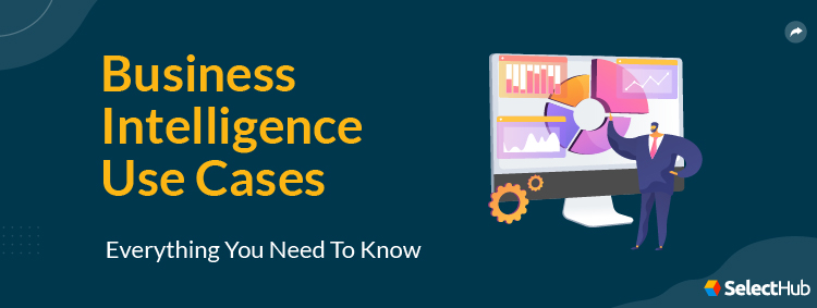 Business Intelligence Use Cases Guide