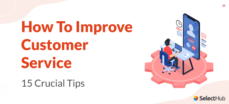 Guide To Improve Customer Service