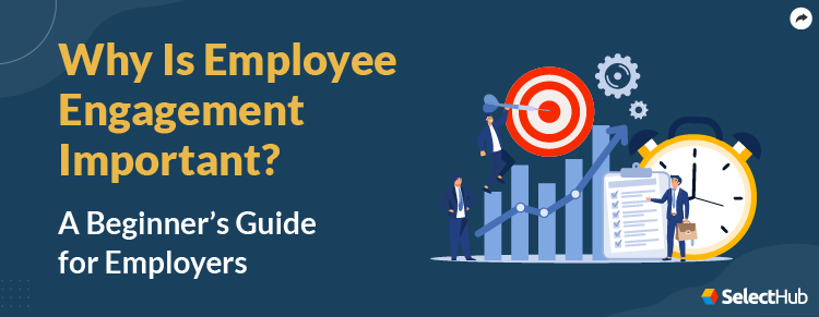 Employee Engagement Importance Guide