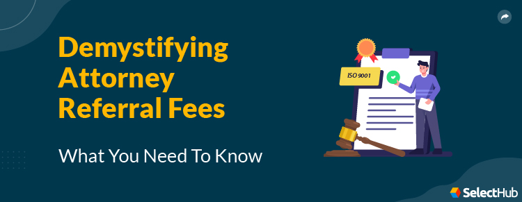 Attorney Referral Fee Guide