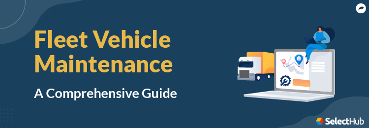 Fleet Vehicle Maintenance Guide