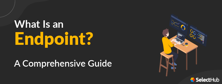 A Guide to Endpoint